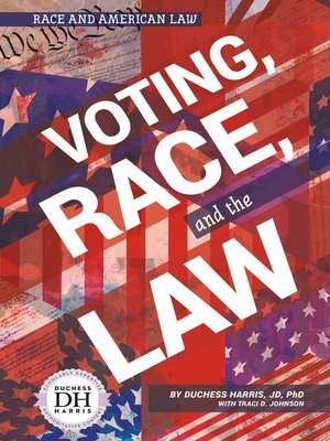 cover image of Voting, Race, and the Law